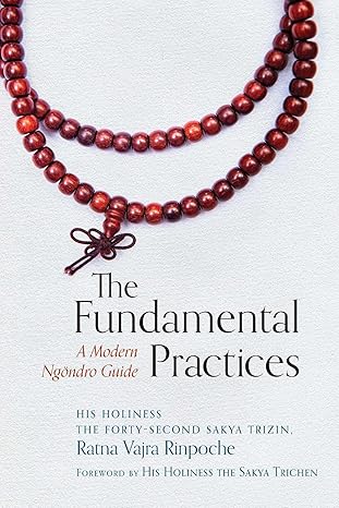 The Fundamental Practices: A Modern Ngondro Guide - Epub + Converted Pdf